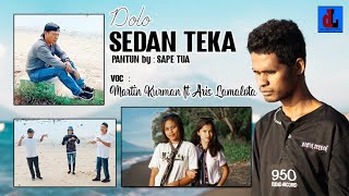 SEDAN TEKA - Martin Kurman ft Aris Lamalota..cipta by Aris Lamalota (OMV)