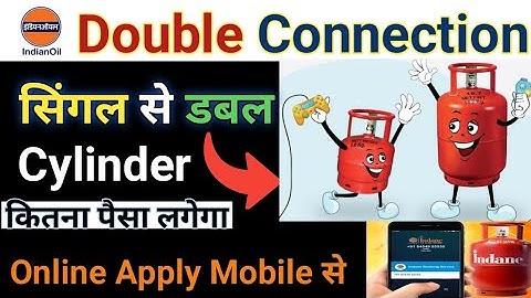 LPG Double Connection Online Apply Kaise Kare Mobile Se 2025 | Double Cylinder Connection | indane 