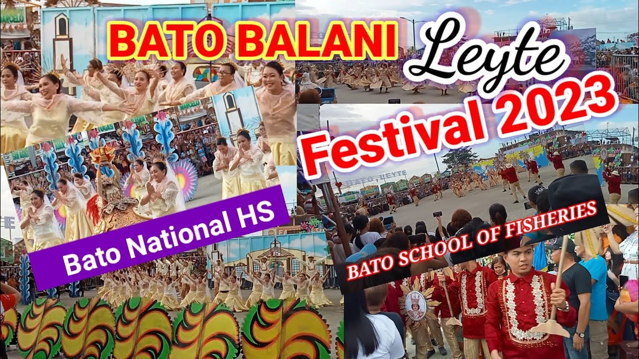 BATO BALANI (LEYTE) FESTIVAL 2023 YouTube