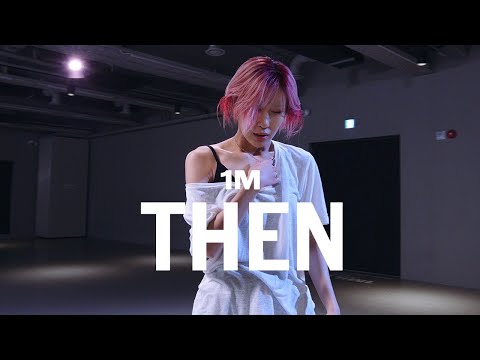 Anne-Marie - Then / Jin Lee Choreography