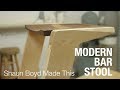 Building a MODERN Bar Stool - Shaun Boyd Made This