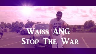 Waiss ANG Afghan Rap 2019 Stop The War Afghan Rap