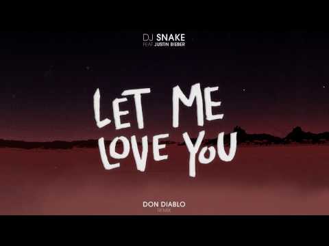 DJ Snake ft. Justin Bieber - Let Me Love You (Don Diablo Remix)