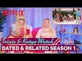 Drag queens trixie mattel  katya react to dated  related  i like to watch  netflix