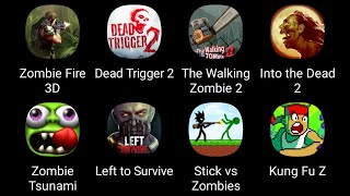 Zombie 3D Games,Dead Trigger 2,The Walking Zombie 2,Into the Dead 2,Zombie Tsunami,Left to Survive.. screenshot 5