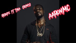 skrapz ft tyga - taste (remix) aaronMC