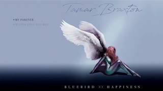 Video thumbnail of "Tamar Braxton | BlueBird Of Happiness | Album (9-29-2017)"