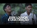 Lucas roque e gabriel  o privilgio clipe oficial