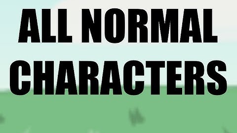 how to get every normal character in ftbc