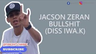 Jecson Zeran - Bullshit (Lyric)