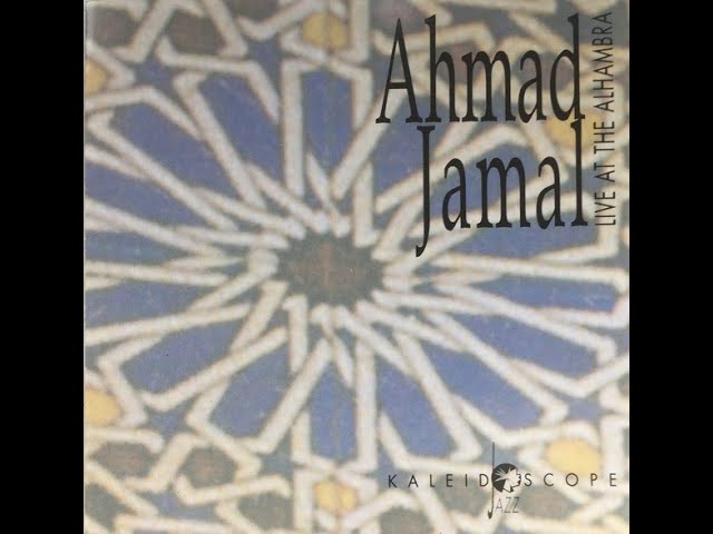 Ahma̲d̲ J̲a̲m̲a̲l – ̲L̲i̲ve ̲A̲t̲ T̲h̲e̲ A̲l̲h̲a̲m̲b̲ra ̲(̲1̲9̲6̲1̲)̲