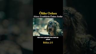 Ölüler Ordusu |  2 #dizi #film #zombi Resimi