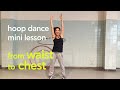 Hoop Tutorial: Hooping from Waist to Chest