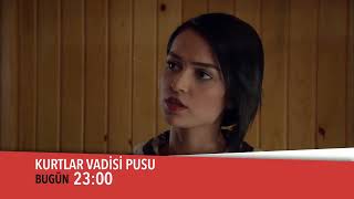 Kurtlar Vadisi Pusu 84 Fragman 360 Tv