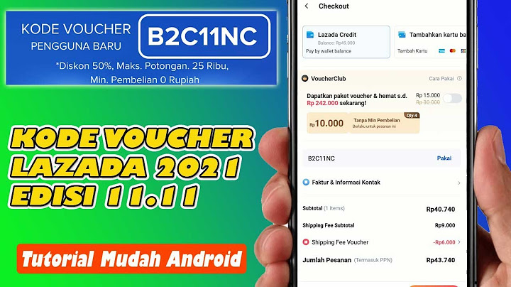 20 Cara Melihat Kode Voucher Lazada, Gratis Ongkir 100%