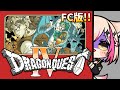 #7【FC版／ドラゴンクエストIV 導かれし者たち】5章終盤！？導かれていきましょう…初めてのFC版！！！【紅羽ミトラ/Vtuber】