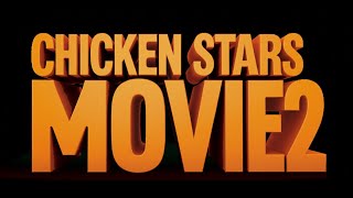 Chicken Stars The Movie 2