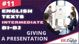 Text 11 Giving a presentation (Topic 'Jobs') 🇺🇸 Английский язык INTERMEDIATE (B1-B2)