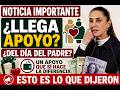 💰 Apoyo del DÍA DEL PADRE Junio 2026: ¿Ya Llegó el Depósito? 🎁
