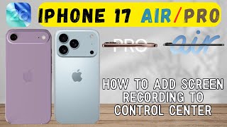 Cara Menambahkan Rekaman Layar ke Pusat Kontrol di iPhone 17 Air / Pro screenshot 4
