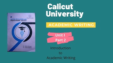 A 03 | Introduction to Academic Writing Part 2 | Dr Prasanth V G | Dr Premanand M E