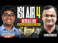 ISI AIR 4 Reveals His Success Strategy | Exclusive Podcast with Rajeev Rastogi Sir #OlympiadWallah