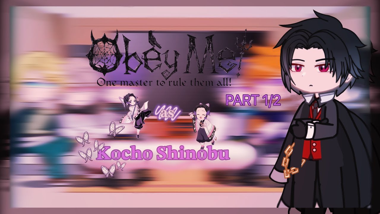 Obey Me! Shall We Date? brothers react to MC as Kochou Shinobu // COPYRIGHTED 😭// [PART 1/2]