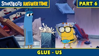 Glue - Us Part 67 Storybots Answer Time