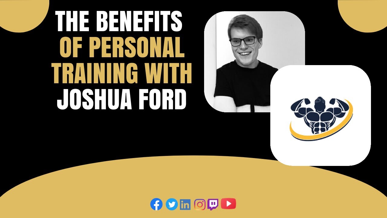 The Benefits Of Personal Training With Joshua Ford| CrazyFitnessGuy