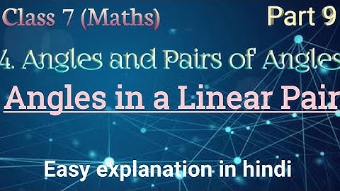 Class:7#Maths#Chapter:4 Angles and Pairs of Angles#Linear Pair Angles#Part 9#By Kajal Nagariya