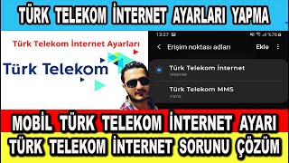 Android'de Türk Telekom İnternet Ayarları Nasıl Yapılır ? screenshot 3
