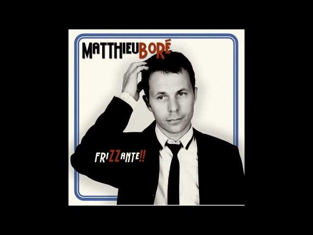 MATTHIEU BORÉ - It's A Good Day*