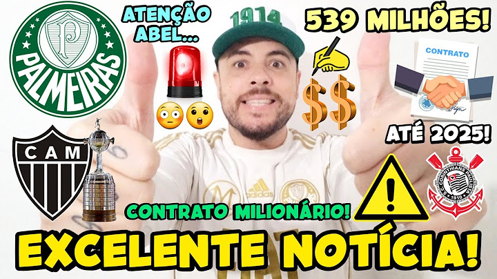 EXCELENTE NOTÍCIA NO PALMEIRAS! 539 MILHÕES! DIRETORIA ENCAMINHA NOVO ACORDO MILIONÁRIO! ABEL... E+