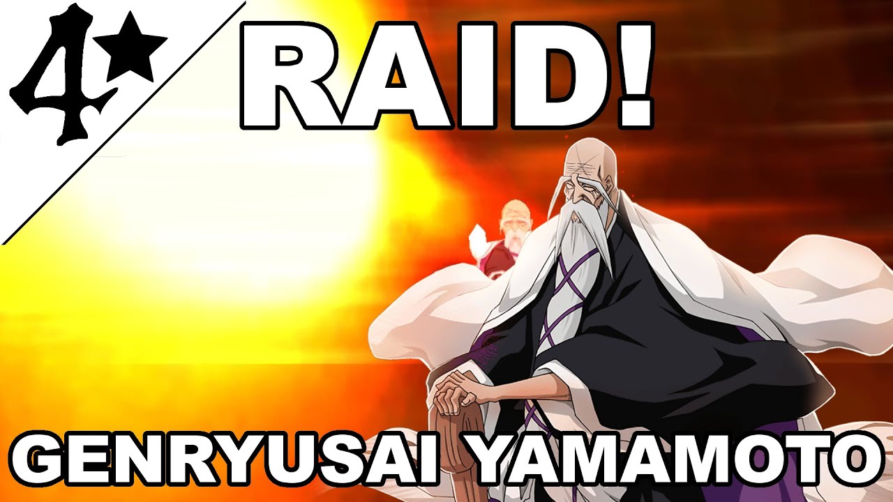 [Bleach Brave Souls] Raid: 4* Genryusai Yamamoto