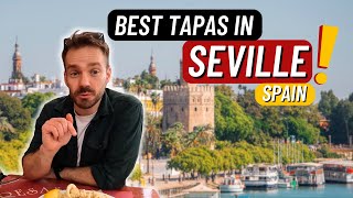 Where to Eat the BEST TAPAS in SEVILLE, SPAIN 🍷🇪🇸