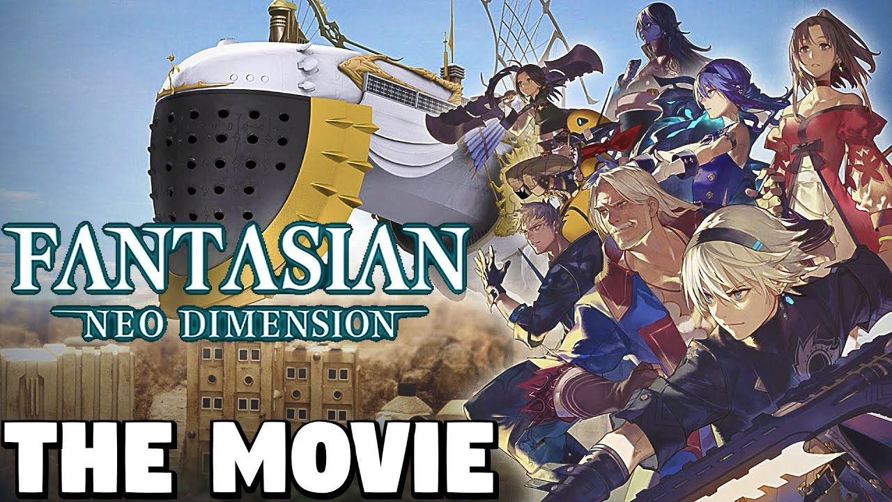 Fantasian Neo Dimension - THE MOVIE