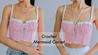 Crochet Mermaid Corset Top Tutorial (XS-XL) | Chenda DIY