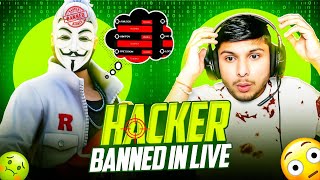 Hacker Banned In Live 💀🔥 || Real Hacker 🤫 vs NG Angry 🤯