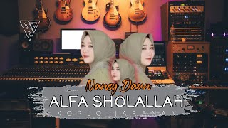 Download lagu Alfa Sholallah - Nancy Daun Koplo Jaranan Version By Fl Studio Mobile Spesial Ramadhan