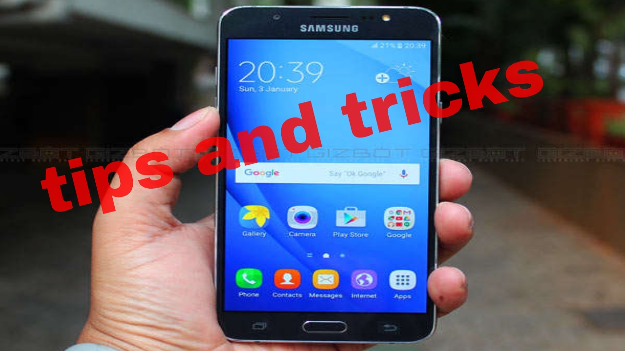 Samsung j7 prime and on nxt tips and tricks