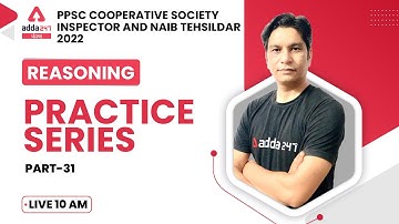 PPSC Cooperative Inspector, Naib Tehsildar 2022 | Reasoning | Practice Series #31