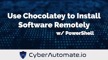 44. How to use Chocolatey to Install Software remotely on multiple computers.