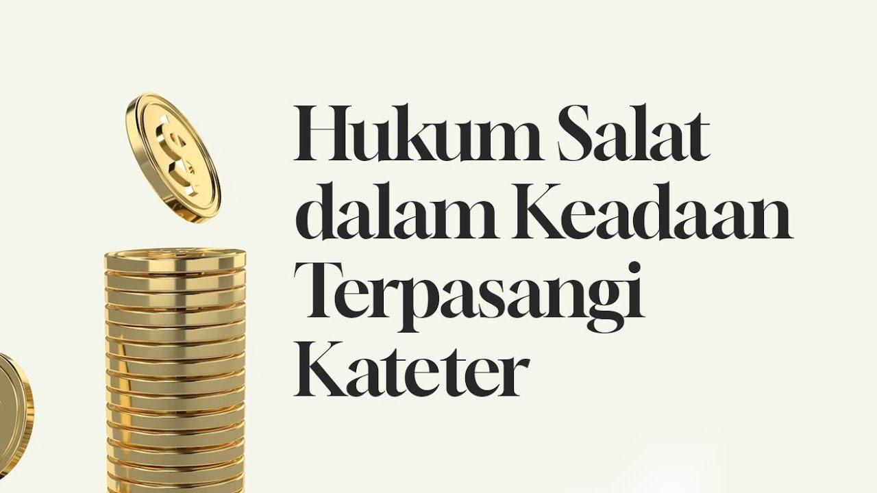 ⁣Hukum Salat dalam Keadaan Terpasangi Kateter