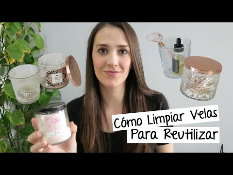 *Limpia tus velas MUY FÁCIL para reutilizar los frascos.*