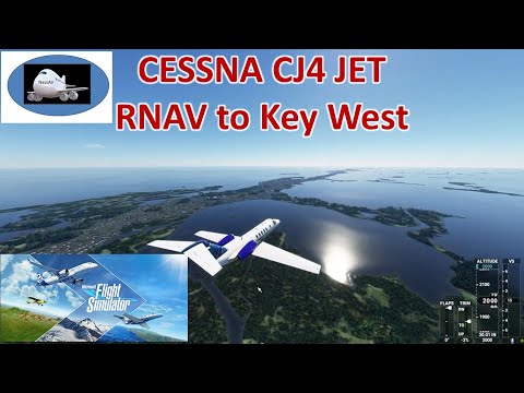 CESSNA CITATION CJ4 - RNAV to Key West Florida - Microsoft Flight Simulator 2020