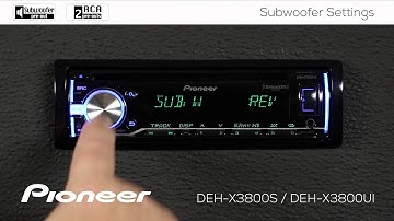 How To - DEH-X3800S - Subwoofer Settings