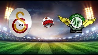 Akhisar Belediyespor Vs Galatasaray Live Streaming