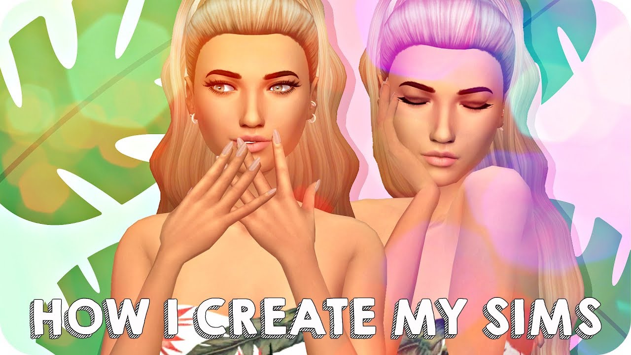 How I Create Sims ( Cas Must Haves) | Sims 4 Create A Sim Tutorial