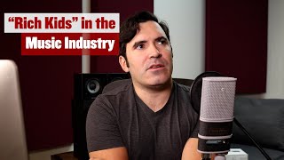 "Rich Kids in the Music Industry": Is Money Really What Makes Success in Music?