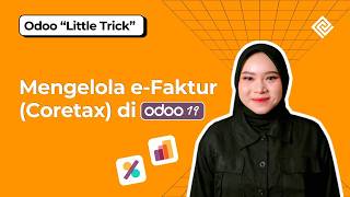 Odoo 19: Managing e-Faktur (Coretax) in Odoo 19 | Portcities